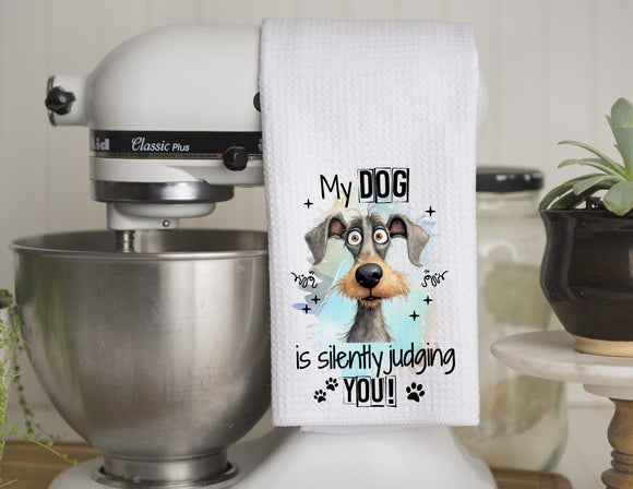 Kitchen Towel My Dog Is Silently Judging You