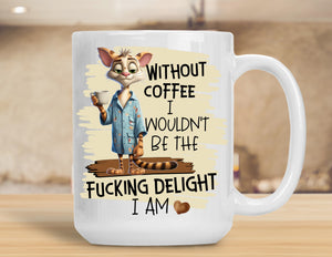 Sassy Mug Without Coffee
