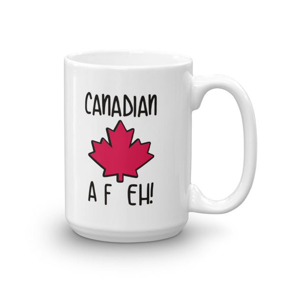 Sassy Mug Canadian A F Eh!