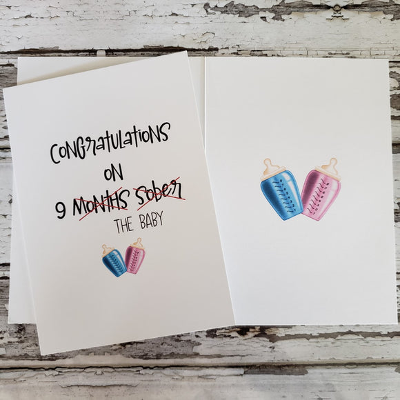 Sassy Greeting Card Congratulations on 9 Months Sober...New Baby!