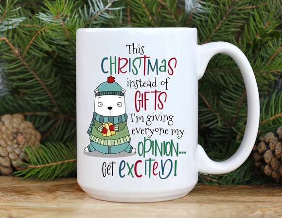 Christmas 15oz Ceramic Mug This Christmas Instead Of Gifts
