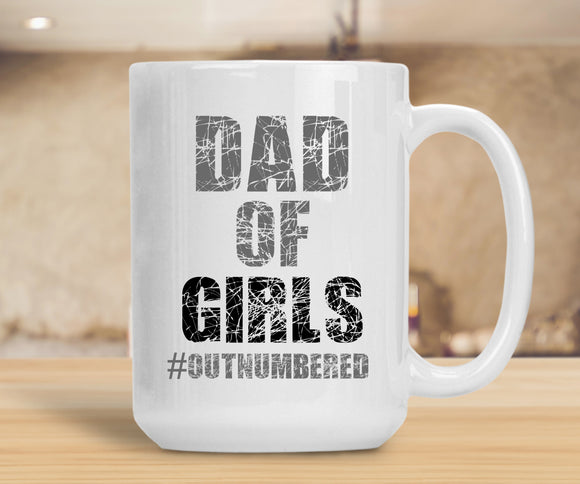 Sassy Mug Dad Of Girls