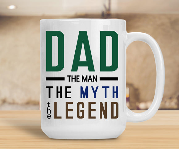Sassy Mug Dad The Man The Myth The Legend
