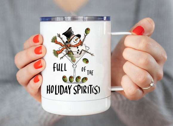 12oz Christmas Travel Coffee Mug Full Of The Holiday Spirit(s)