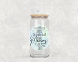 16oz Glass Jar Style Drinkware Good Things Come To Those Who Don't Make Mommy