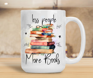 Sassy Mug Less People More Books