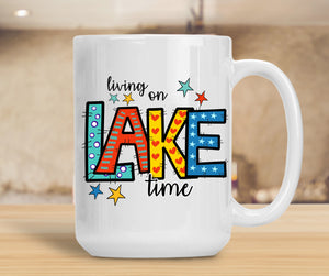 Sassy Mug Living On Lake Time