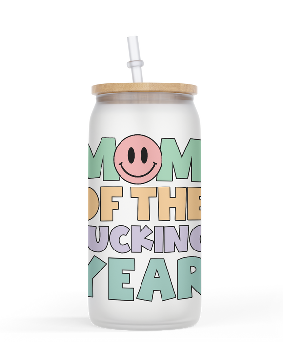 16oz Glass Jar Tumbler Mom Of The Fucking Year