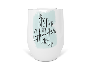 12oz Insulated Wine Tumbler The Best Days Are Gleniffer Lake Days
