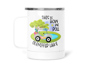 12oz Insulated Coffee Mug This We How I Roll Gleniffer Lake