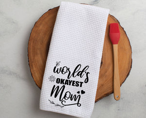 Kitchen Towel World's Okayest Mom